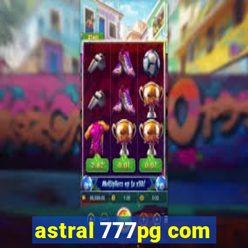 astral 777pg com